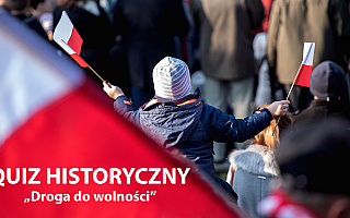 Znasz historię Polski? Rozwiąż quiz „Droga do wolności”.