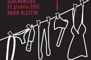  Słuchowisko Radia Olsztyn na festiwalu 