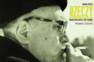 „Iwaszkiewicz intymnie. Rzeczy” Anny Król