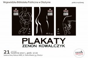 Plakaty Zenona Kowalczyka w olsztyńskiej Galerii Stary Ratusz