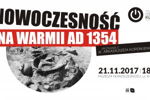 Co odkryli archeolodzy w Barczewku? Muzeum Nowoczesności zaprasza na prelekcję