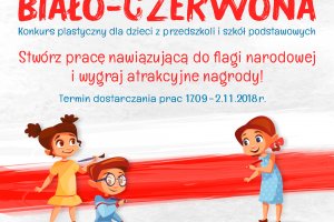 „Moja biało-czerwona” oczami uczniów. Stwórz pracę nawiązującą do flagi narodowej i wygraj atrakcyjne nagrody!