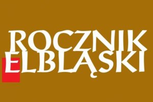 W Elblągu ukazał się kolejny numer najstarszego, powojennego pisma naukowego