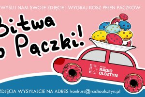 Regulamin konkursu „Tłusty czwartek z Radiem Olsztyn”