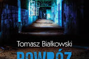„Powróz” – Nowa powieść Tomasza Białkowskiego