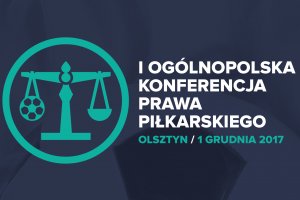 I Ogólnopolska Konferencja Prawa Piłkarskiego