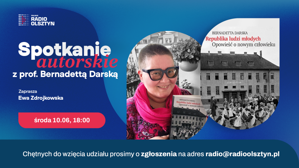 Miasto dzieci w sercu powojennych Bartoszyc. Spotkanie autorskie z prof. Bernadettą Darską